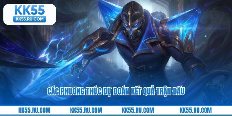 Các phương thức dự đoán kết quả trận đấu